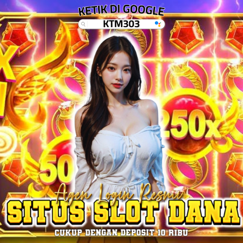 Slot Dana: Link Situs Slot Depo 10K Via Deposit Dana Paling Gacor Hari Ini